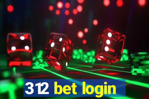 312 bet login